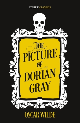 The Picture of Dorian Gray (Collins Classics) by Oscar Wilde ISBN:9780008195588