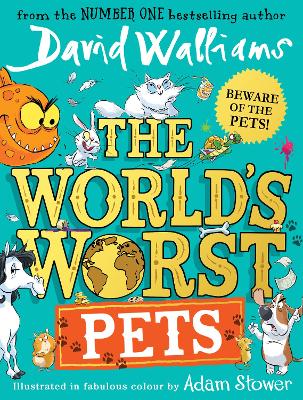 The World’s Worst Pets by David Walliams ISBN:9780008499778