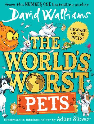 World’s Worst Pets by David Walliams