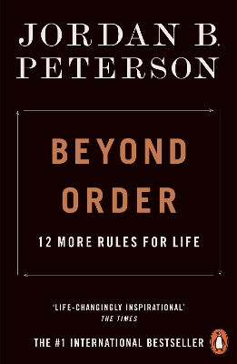 Beyond Order: 12 More Rules for Life by Jordan B. Peterson ISBN:9780141991191