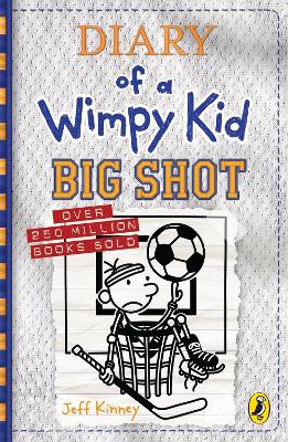 Big Shot: Diary of a Wimpy Kid (16) by Jeff Kinney ISBN:9780143796114
