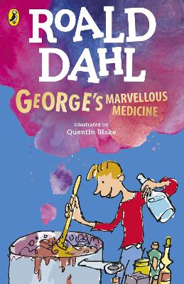 George's Marvellous Medicine by Roald Dahl ISBN:9780241558485