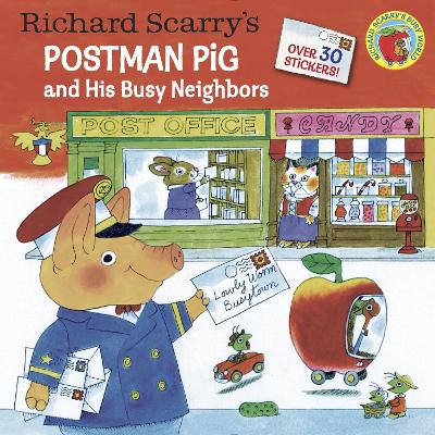 Richard Scarry's Postman Pig and His Busy Neighbors by Richard Scarry ISBN:9780385384193