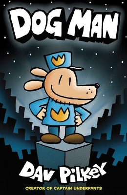 Dog Man by Dav Pilkey ISBN:9780545581608