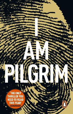 I Am Pilgrim: The bestselling Richard & Judy Book Club pick by Terry Hayes ISBN:9780552160964