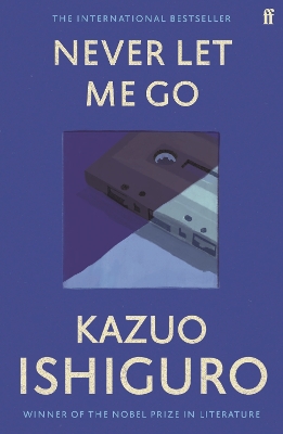 Never Let Me Go by Kazuo Ishiguro ISBN:9780571258093