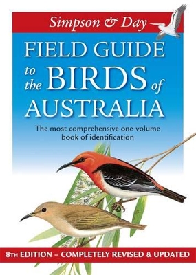 Field Guide to the Birds of Australia - 8th Edition by Nicolas Day ISBN:9780670072316
