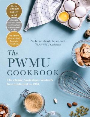 PWMU Cookbook by PWMU Committee ISBN:9780733646744