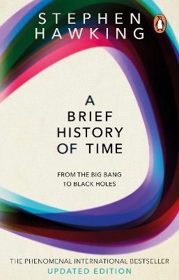 A Brief History Of Time: From Big Bang To Black Holes by Stephen Hawking ISBN:9780857501004