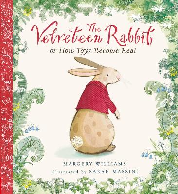 The Velveteen Rabbit by Sarah Massini ISBN:9780857636966
