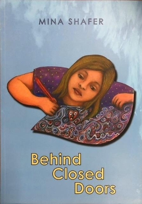 Behind Closed Doors by Mina Shafar ISBN:9780994408914