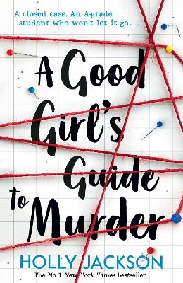 A Good Girl&apos;s Guide to Murder (A Good Girl’s Guide to Murder