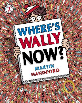Where's Wally Now? by Martin Handford ISBN:9781406305869