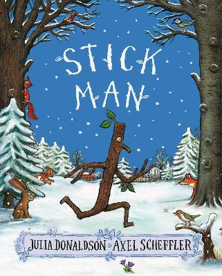 Stick Man by Julia Donaldson ISBN:9781407170718