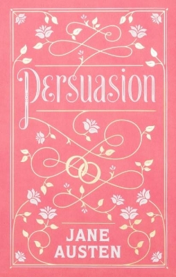 Persuasion (Barnes & Noble Collectible Classics: Flexi Edition) by Jane Austen ISBN:9781435169463