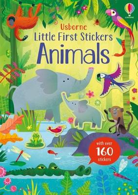 Little First Stickers Animals by Kristie Pickersgill ISBN:9781474968249