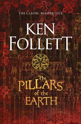 The Pillars of the Earth by Ken Follett ISBN:9781509848492