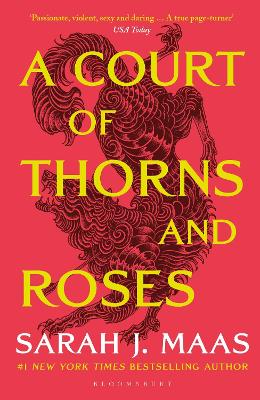 A Court of Thorns and Roses: The hottest fantasy sensation of 2022 by Sarah J. Maas ISBN:9781526605399