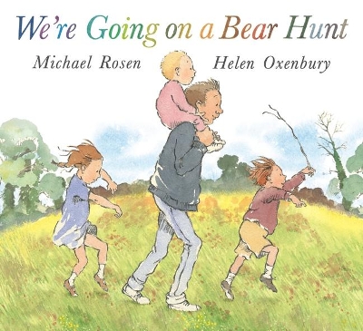 We're Going on a Bear Hunt by Michael Rosen ISBN:9781529507409