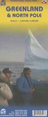 Greenland / North Pole: 2013 by ITMB Publishing Ltd ISBN:9781553418412