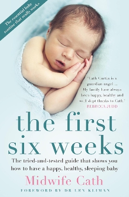 The First Six Weeks by Midwife Cath ISBN:9781743439968
