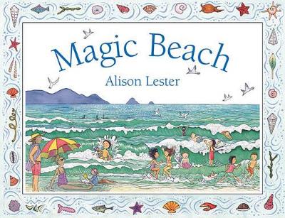 Magic Beach by Alison Lester ISBN:9781760293437