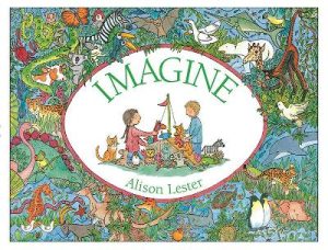 Imagine by Alison Lester ISBN:9781760293444