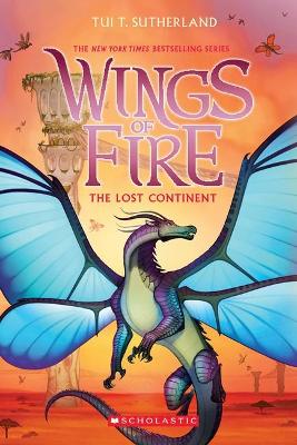 The Lost Continent (Wings of Fire #11) by Tui