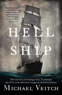Hell Ship: The true story of the plague ship Ticonderoga
