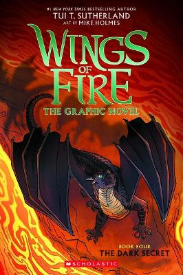 The Dark Secret: the Graphic Novel (Wings of Fire