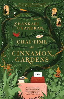 Chai Time at Cinnamon Gardens by Shankari Chandran ISBN:9781761151408