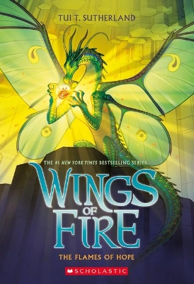 The Flames of Hope (Wings of Fire #15) by Tui