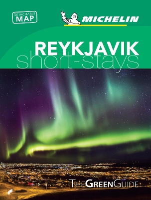 Reykjavik - Michelin Green Guide Short Stays: Short Stay by  ISBN:9782067239951
