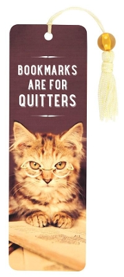 Bookmarks Are for Quitters Beaded Bookmark by Peter Pauper Press Inc ISBN:9781441336071