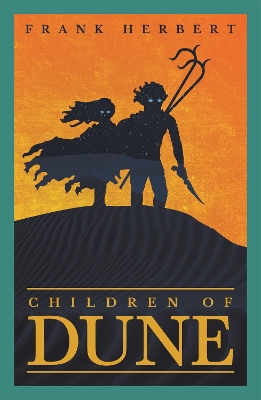 Children Of Dune: The inspiration for the blockbuster film by Frank Herbert ISBN:9781473233782