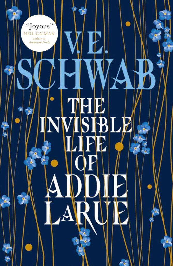 Invisible Life of Addie LaRue by V. E. Schwab