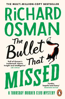 The Bullet That Missed: (The Thursday Murder Club 3) by Richard Osman ISBN:9780241992388