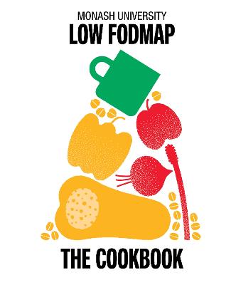 Monash University Low FODMAP by The Monash FODMAP Team