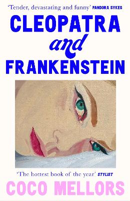 Cleopatra and Frankenstein by Coco Mellors ISBN:9780008421793