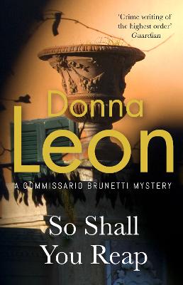 So Shall You Reap by Donna Leon ISBN:9781529153323