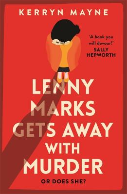Lenny Marks Gets Away With Murder by Kerryn Mayne ISBN:9781761048043