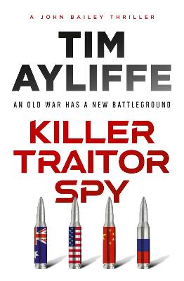 Killer Traitor Spy by Tim Ayliffe ISBN:9781761107313