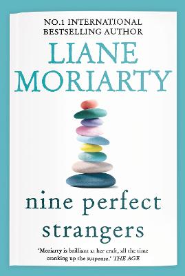 Nine Perfect Strangers by Liane Moriarty ISBN:9781761266225