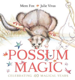 Possum Magic (40th Anniversary Edition) by FOX MEM ISBN:9781761294587