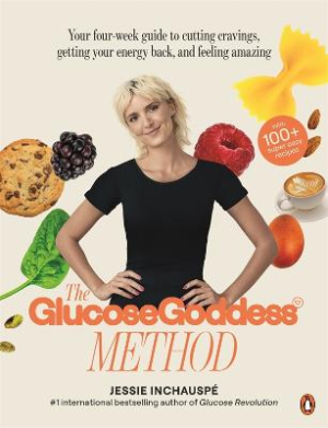 The Glucose Goddess Method: Your four-week guide to cutting cravings