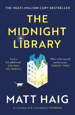 The Midnight Library: The No.1 Sunday Times bestseller and worldwide phenomenon by Matt Haig ISBN:9781786892737