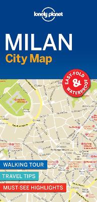 Lonely Planet Milan City Map by Lonely Planet ISBN:9781787014626