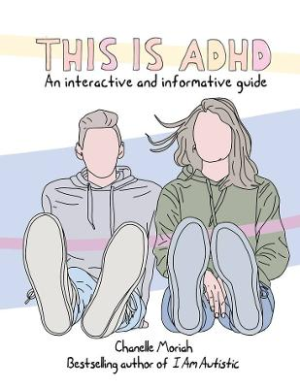 This is ADHD by Chanelle Moriah ISBN:9781991006325