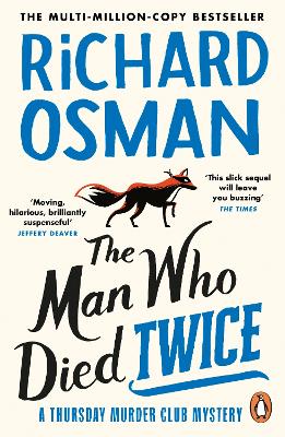 The Man Who Died Twice: (The Thursday Murder Club 2) by Richard Osman ISBN:9780241988244