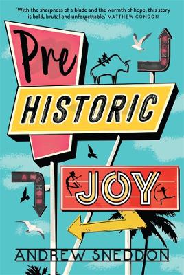 Prehistoric Joy by Andrew Sneddon ISBN:9780702266157